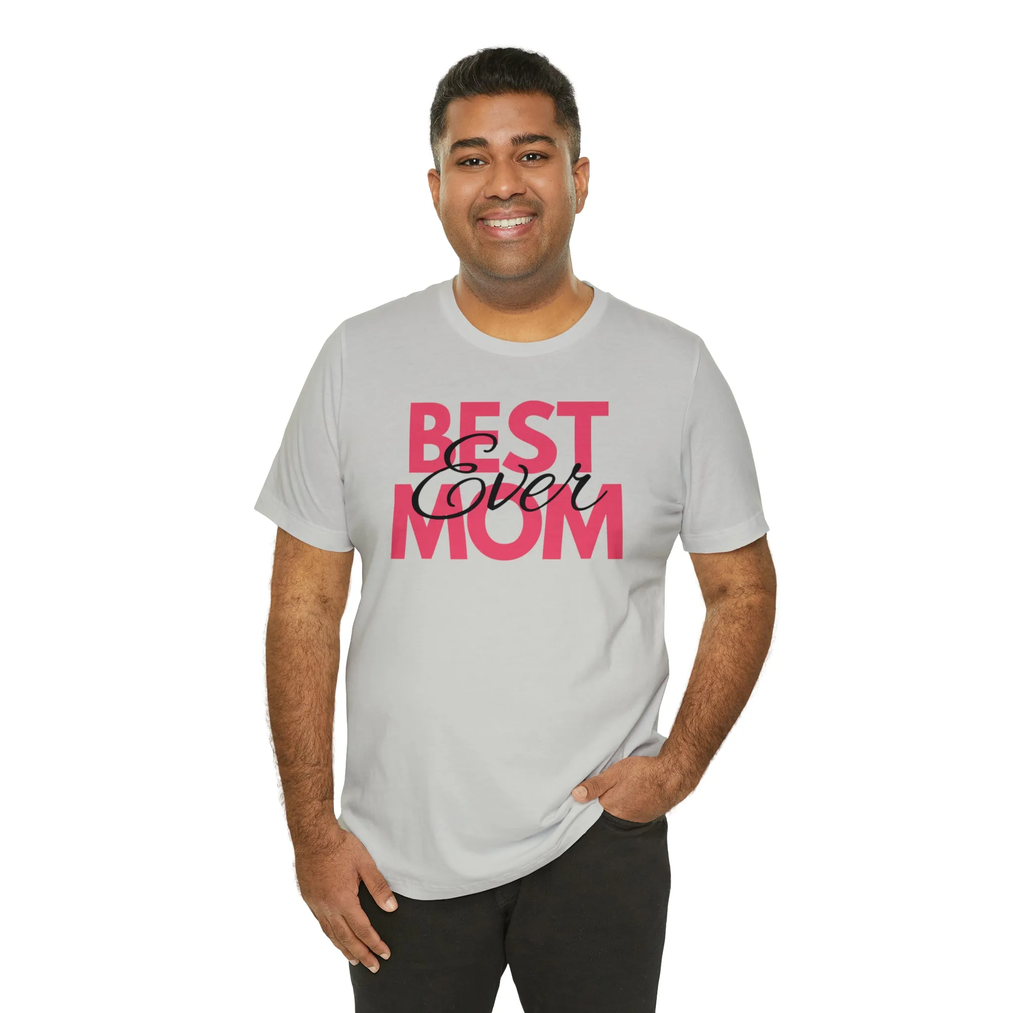 Best Mom Ever T-Shirt | Bestie Mom Tee |  Bella Canvas 3001 Unisex |  Mother Short Sleeve Tshirt