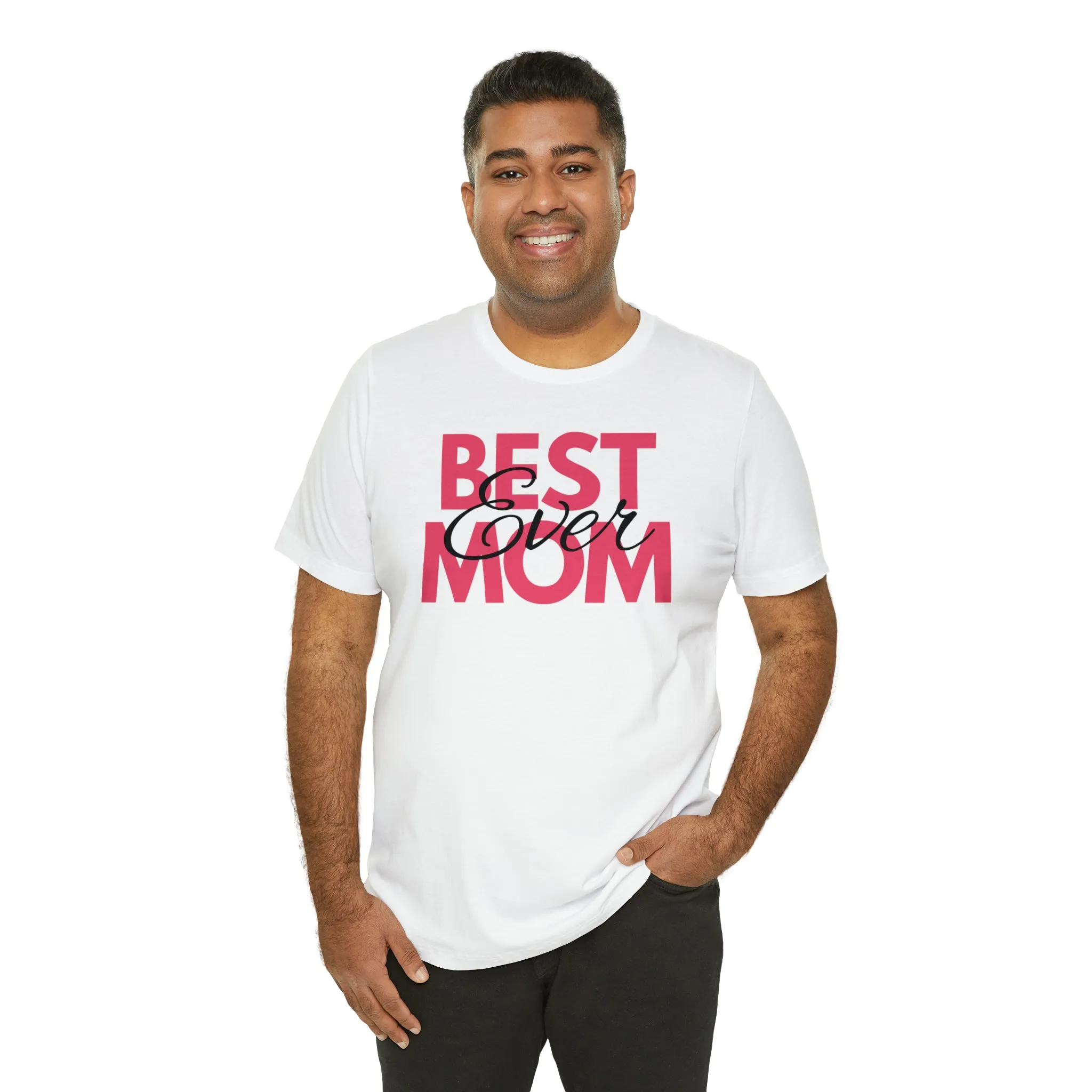 Best Mom Ever T-Shirt | Bestie Mom Tee |  Bella Canvas 3001 Unisex |  Mother Short Sleeve Tshirt
