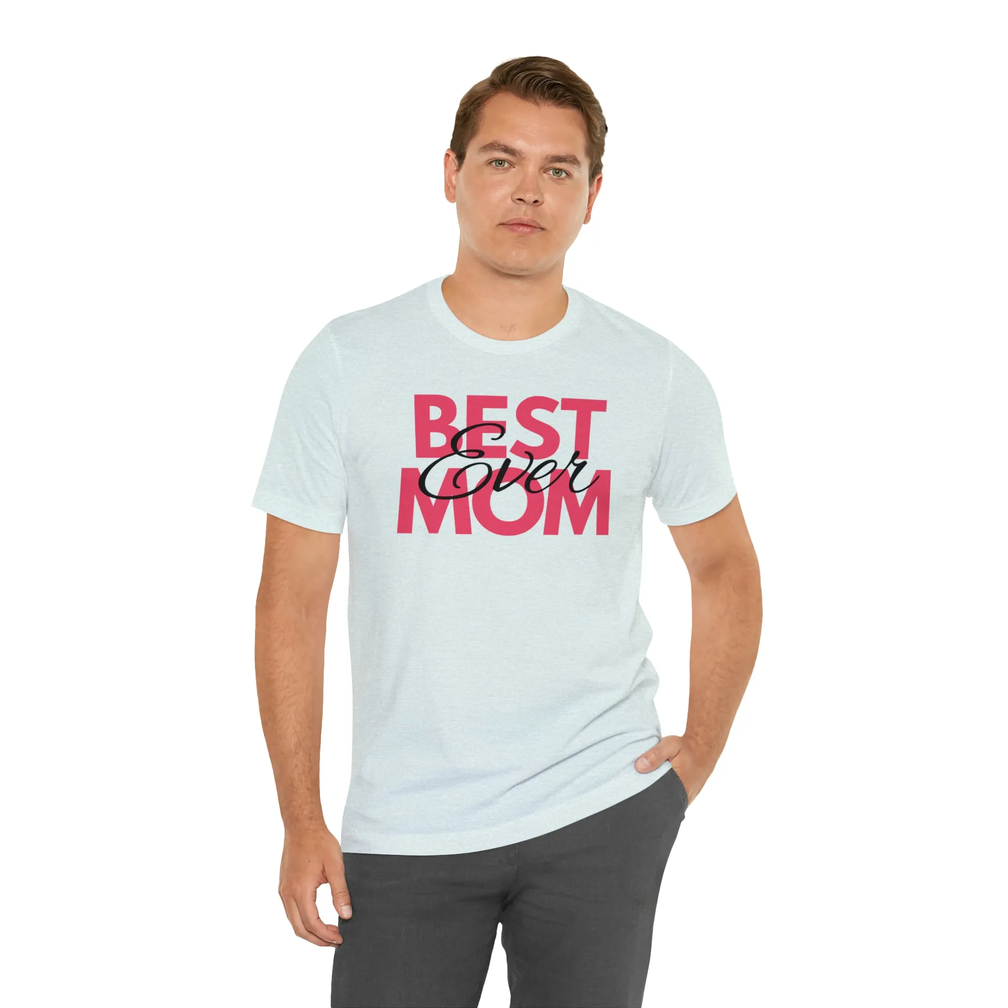 Best Mom Ever T-Shirt | Bestie Mom Tee |  Bella Canvas 3001 Unisex |  Mother Short Sleeve Tshirt