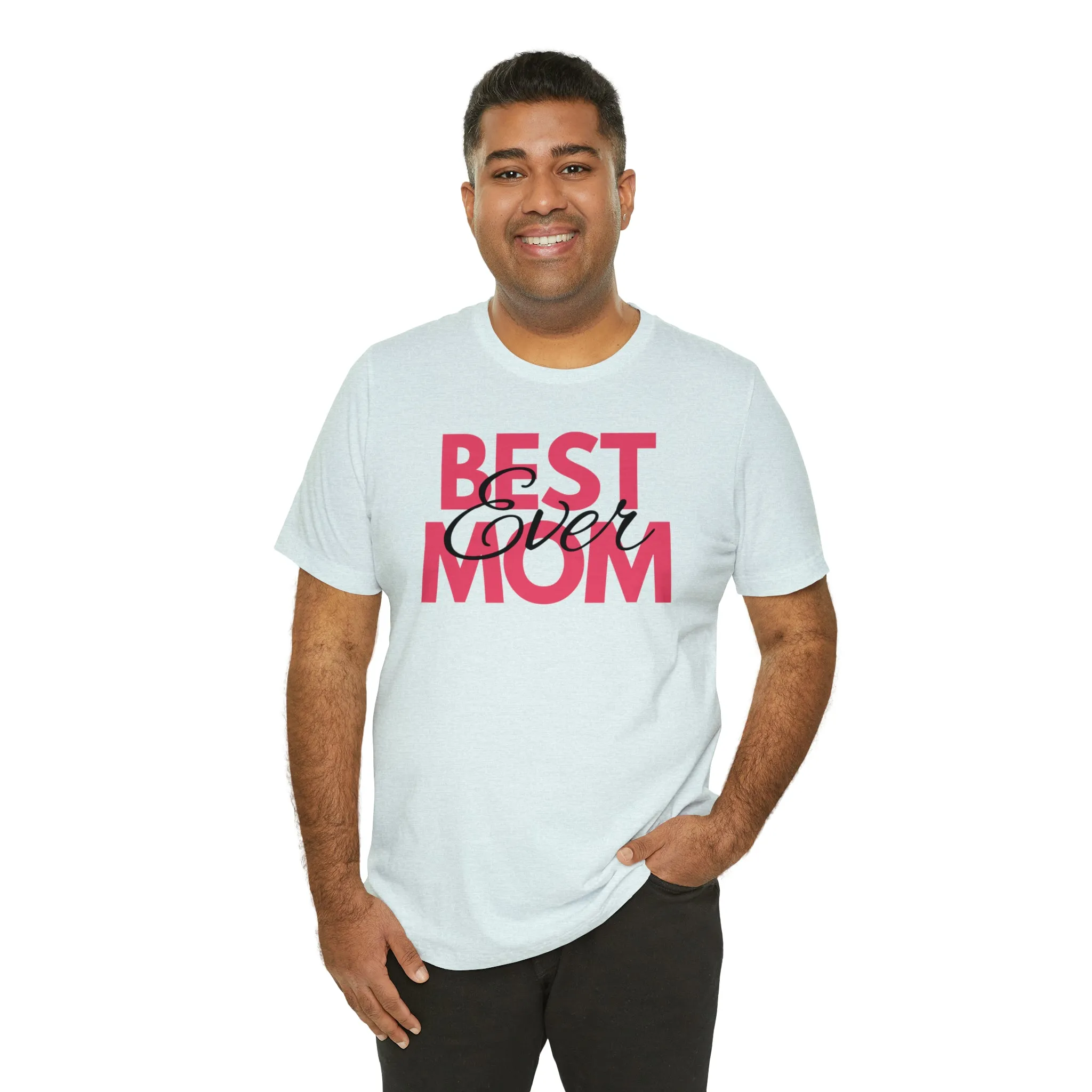 Best Mom Ever T-Shirt | Bestie Mom Tee |  Bella Canvas 3001 Unisex |  Mother Short Sleeve Tshirt