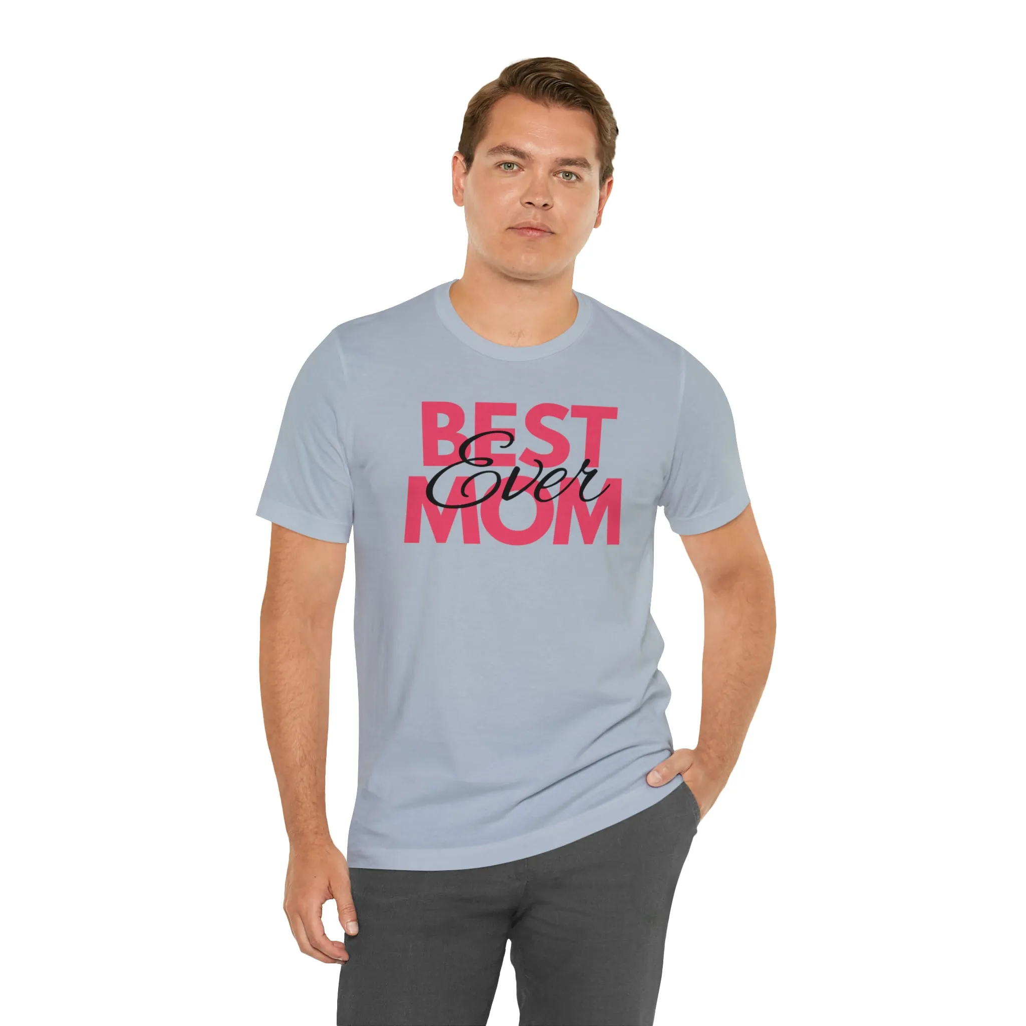 Best Mom Ever T-Shirt | Bestie Mom Tee |  Bella Canvas 3001 Unisex |  Mother Short Sleeve Tshirt
