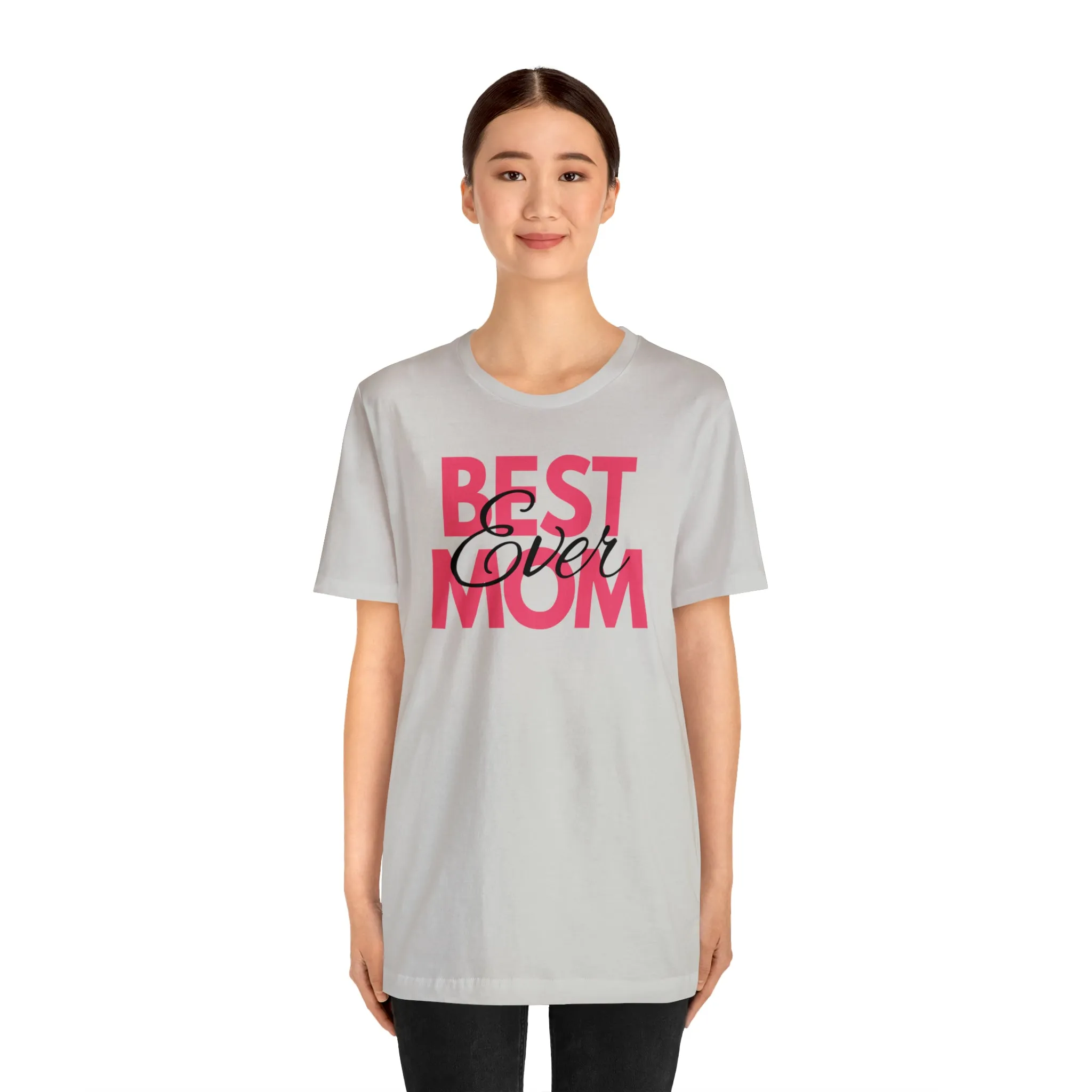 Best Mom Ever T-Shirt | Bestie Mom Tee |  Bella Canvas 3001 Unisex |  Mother Short Sleeve Tshirt