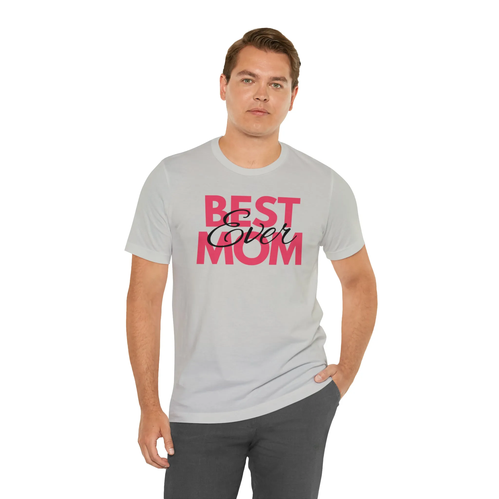 Best Mom Ever T-Shirt | Bestie Mom Tee |  Bella Canvas 3001 Unisex |  Mother Short Sleeve Tshirt