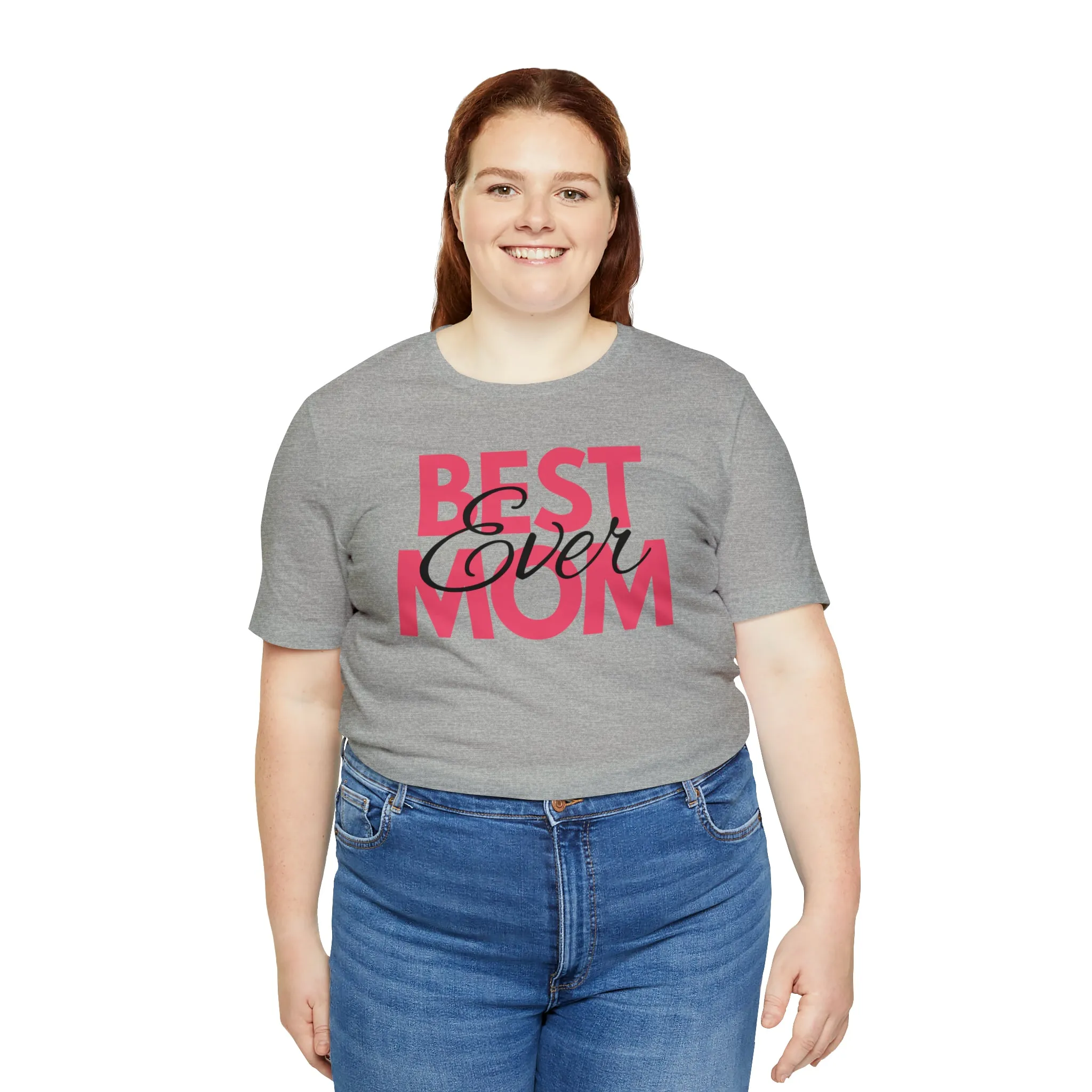 Best Mom Ever T-Shirt | Bestie Mom Tee |  Bella Canvas 3001 Unisex |  Mother Short Sleeve Tshirt