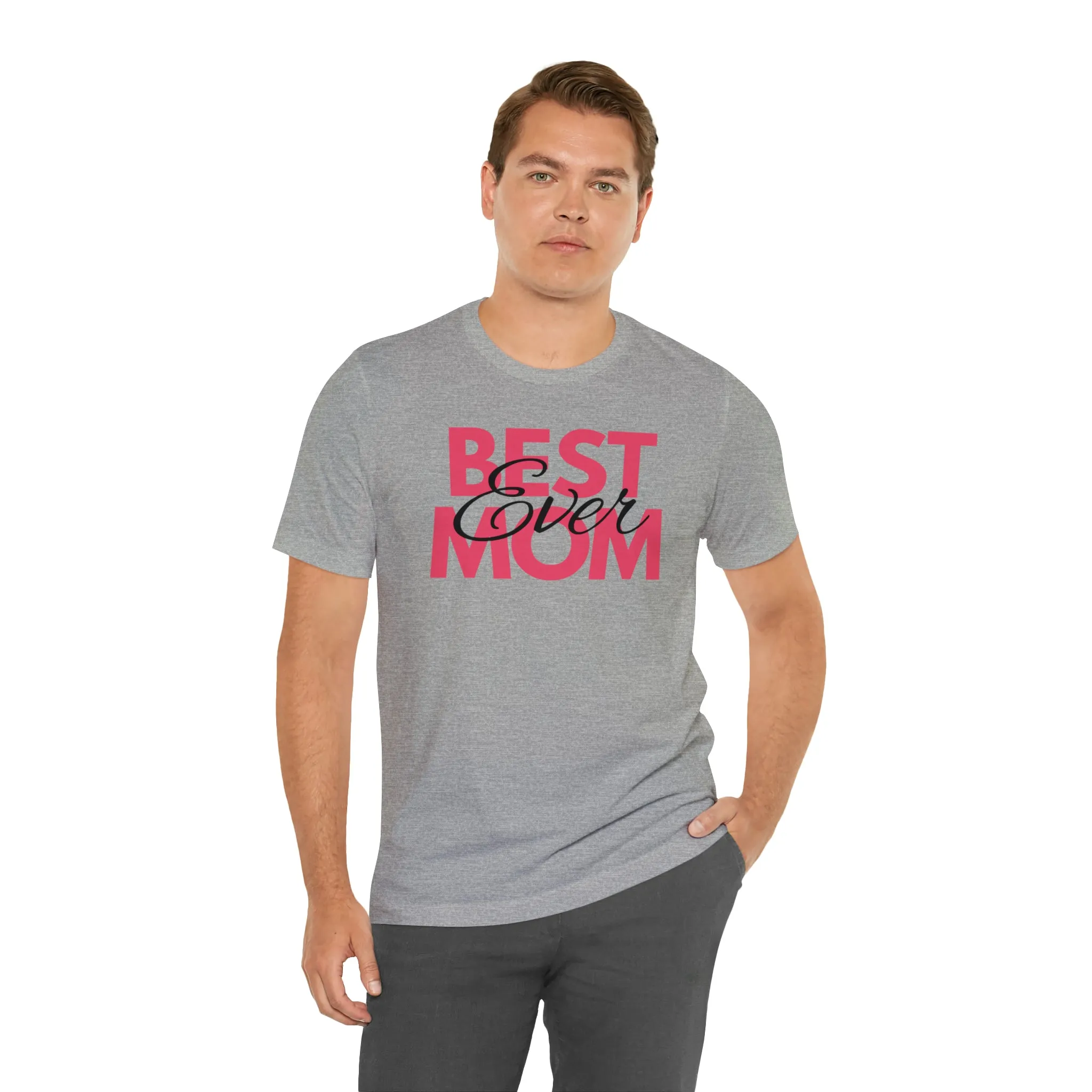 Best Mom Ever T-Shirt | Bestie Mom Tee |  Bella Canvas 3001 Unisex |  Mother Short Sleeve Tshirt