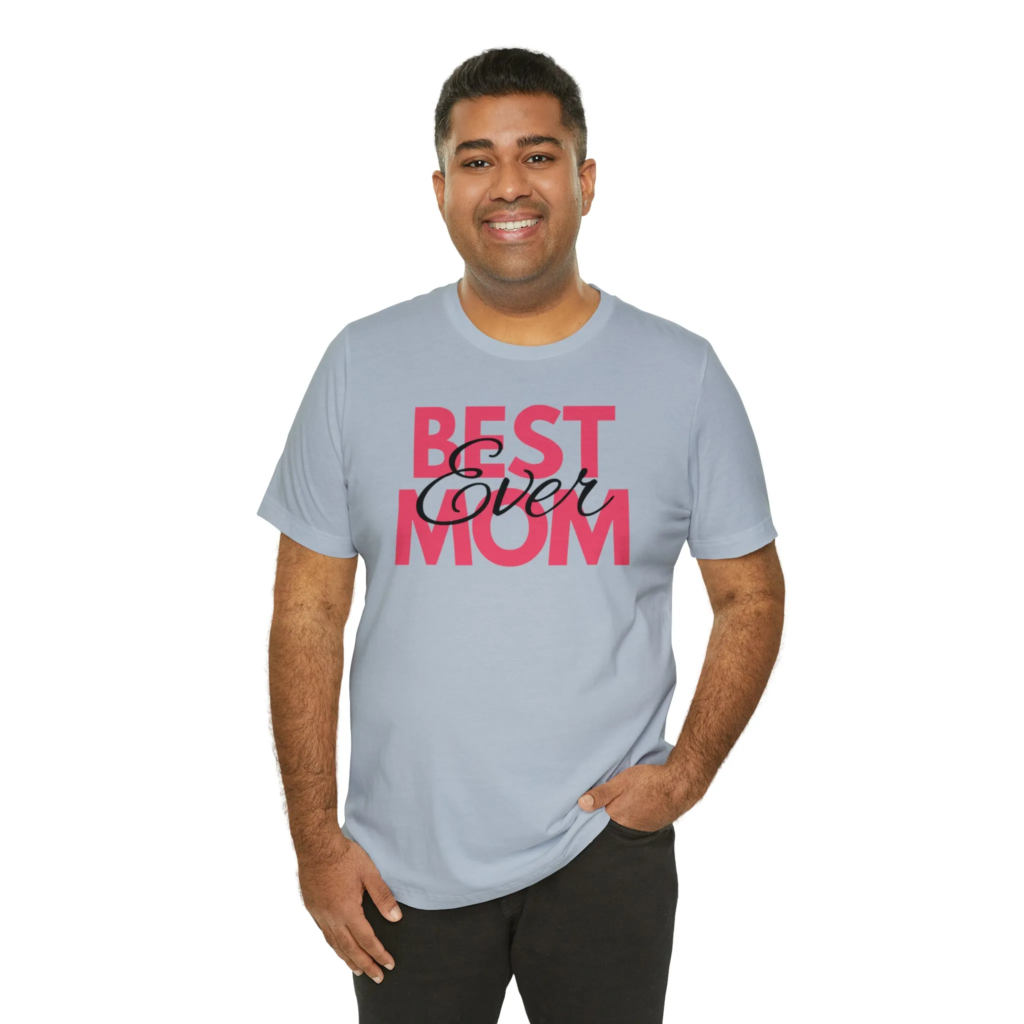 Best Mom Ever T-Shirt | Bestie Mom Tee |  Bella Canvas 3001 Unisex |  Mother Short Sleeve Tshirt