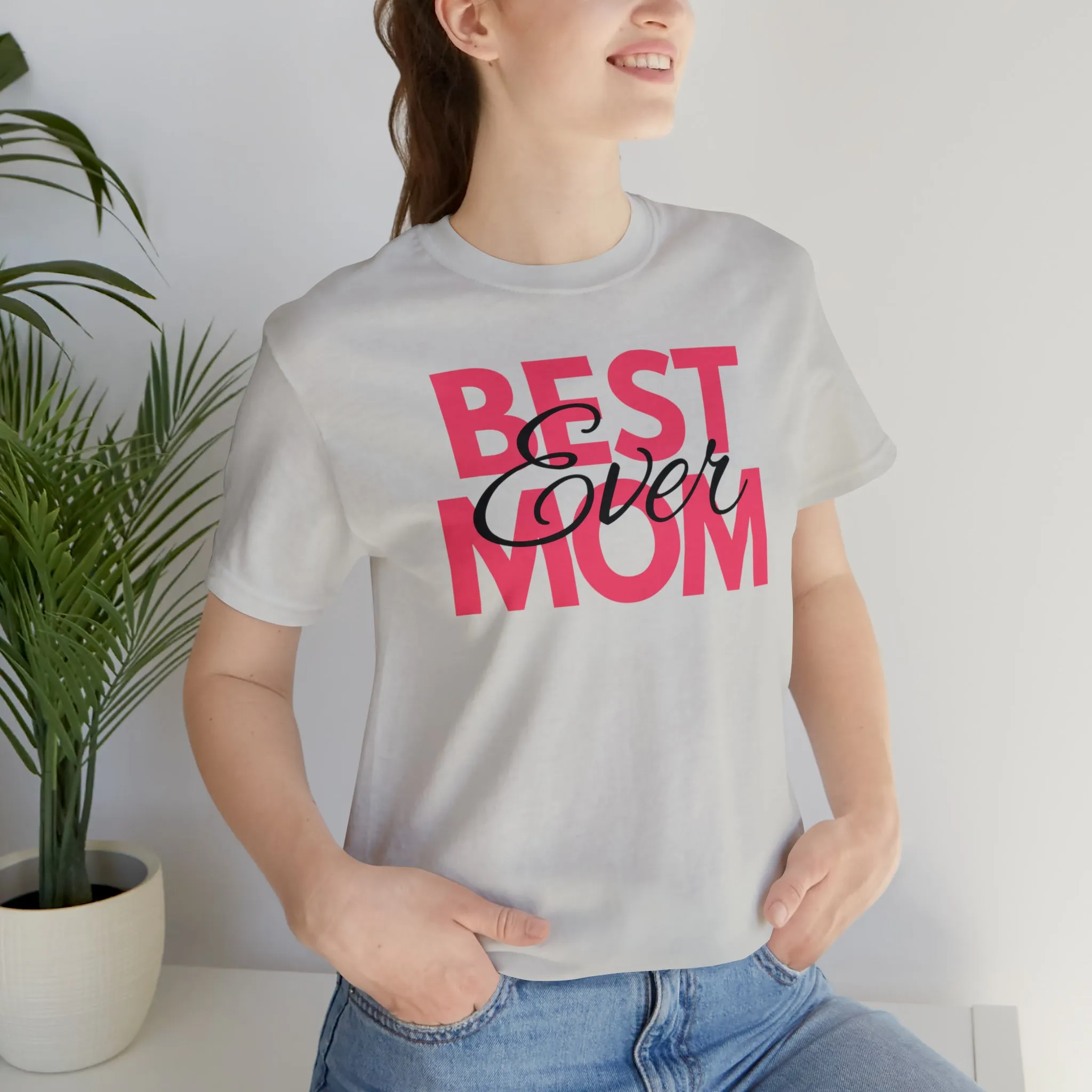 Best Mom Ever T-Shirt | Bestie Mom Tee |  Bella Canvas 3001 Unisex |  Mother Short Sleeve Tshirt
