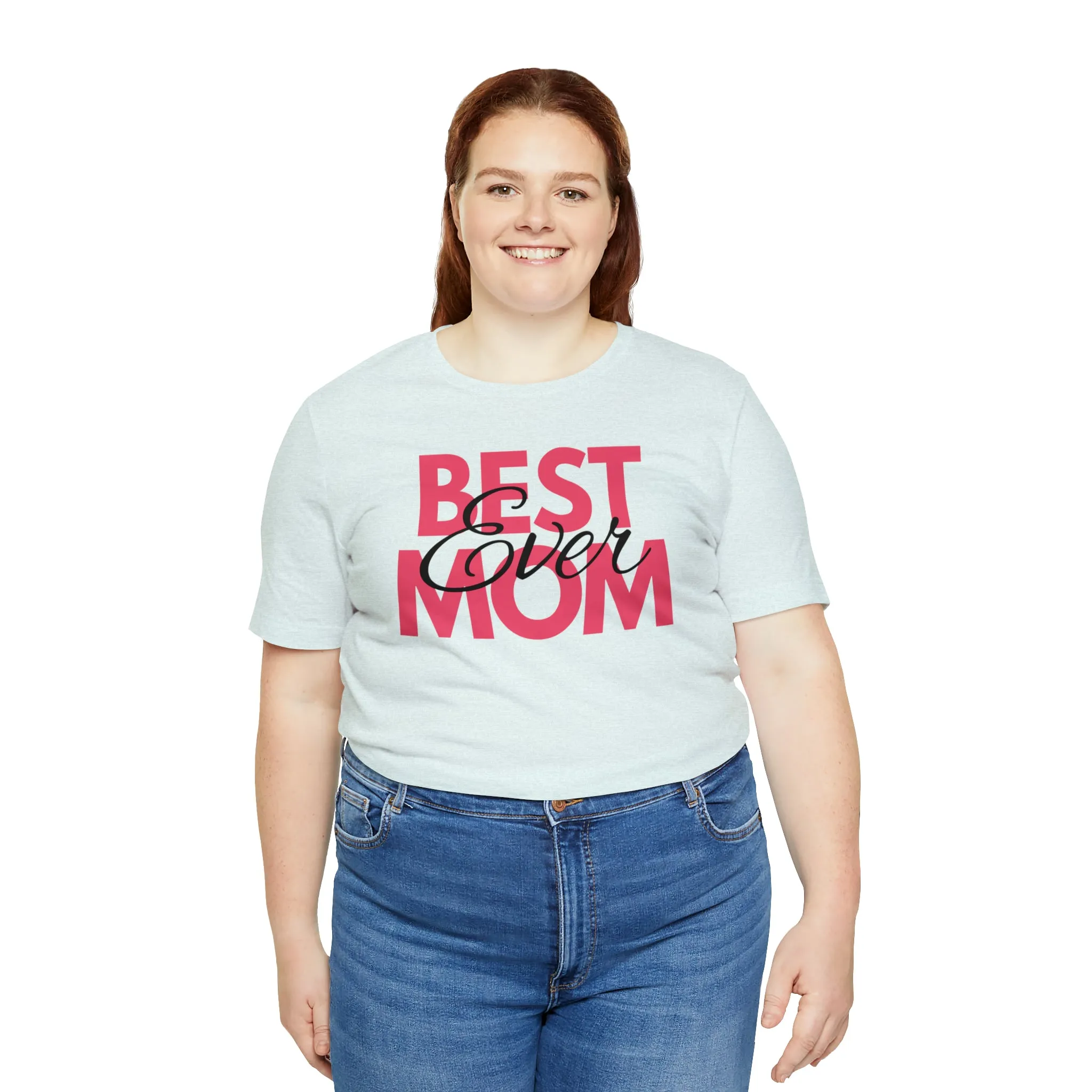 Best Mom Ever T-Shirt | Bestie Mom Tee |  Bella Canvas 3001 Unisex |  Mother Short Sleeve Tshirt