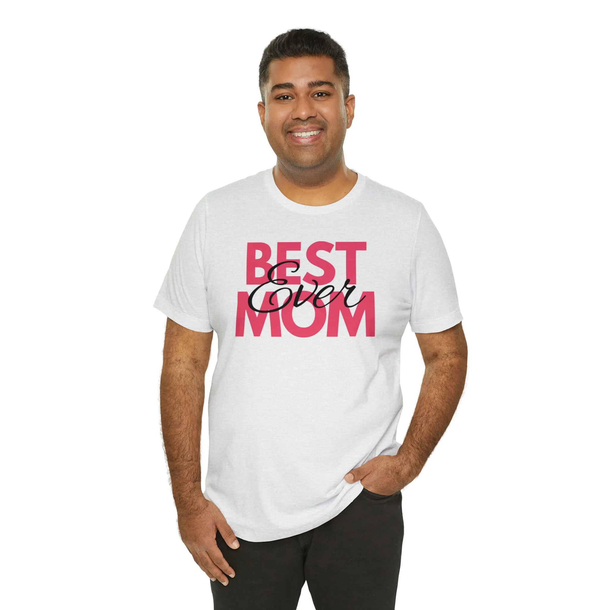 Best Mom Ever T-Shirt | Bestie Mom Tee |  Bella Canvas 3001 Unisex |  Mother Short Sleeve Tshirt