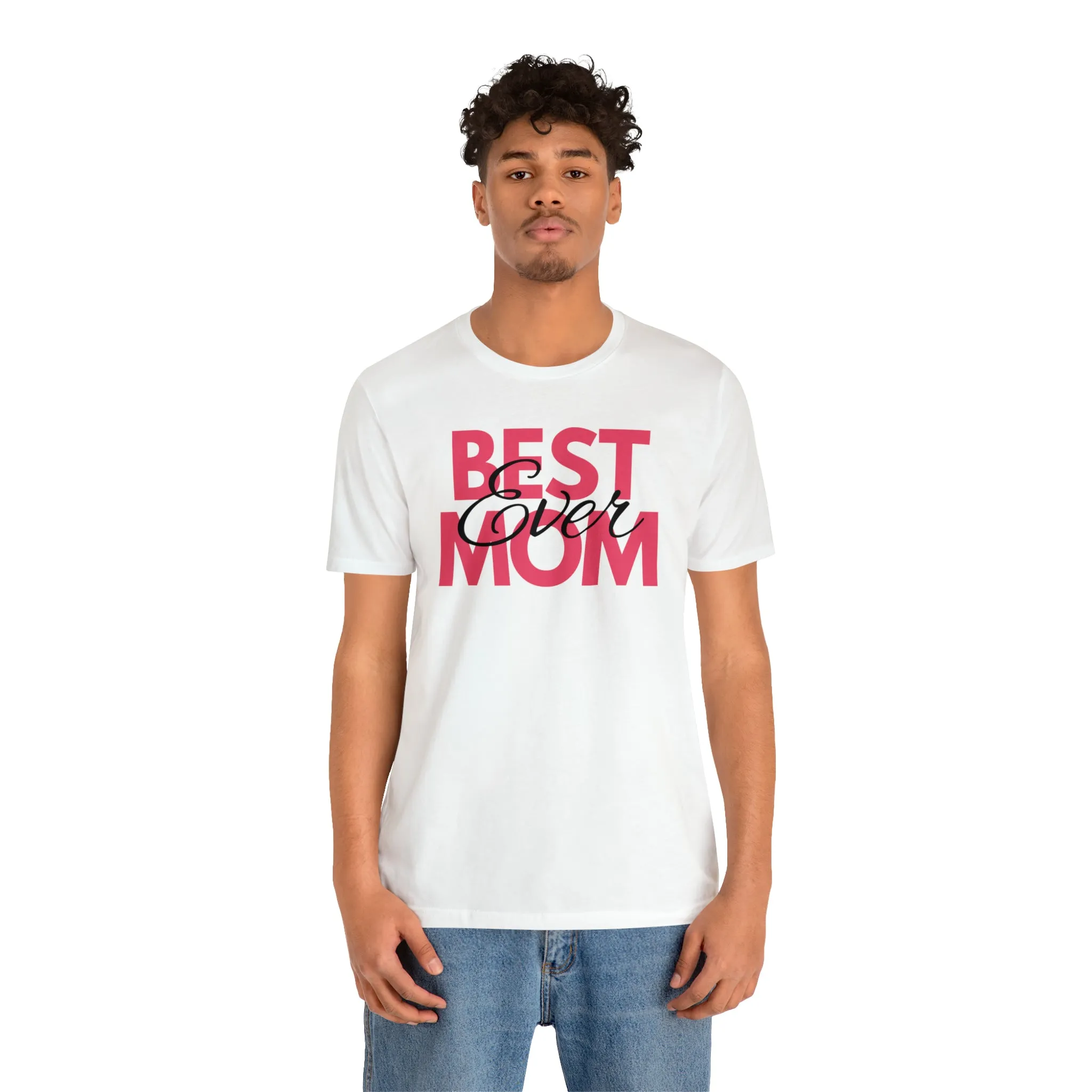 Best Mom Ever T-Shirt | Bestie Mom Tee |  Bella Canvas 3001 Unisex |  Mother Short Sleeve Tshirt