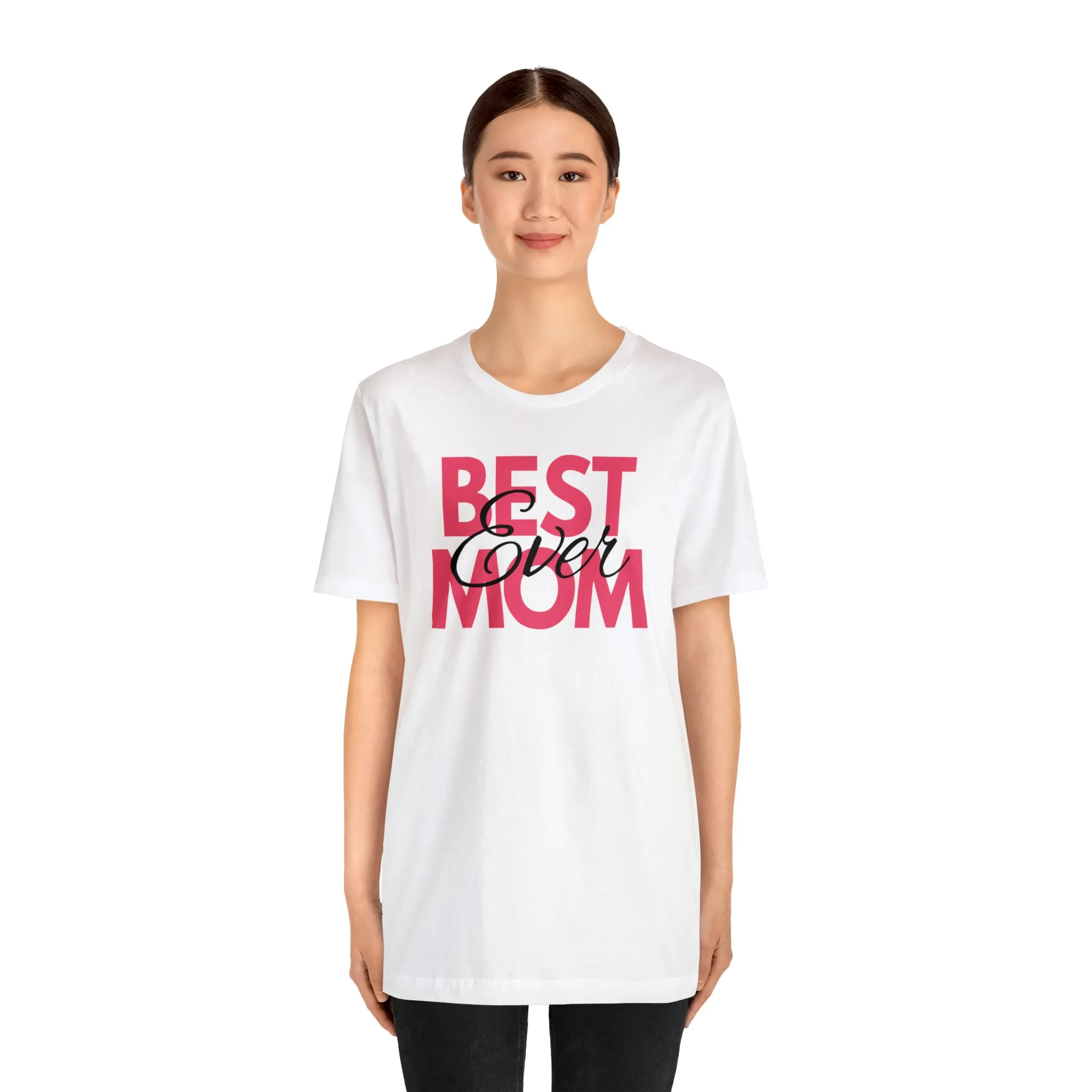 Best Mom Ever T-Shirt | Bestie Mom Tee |  Bella Canvas 3001 Unisex |  Mother Short Sleeve Tshirt