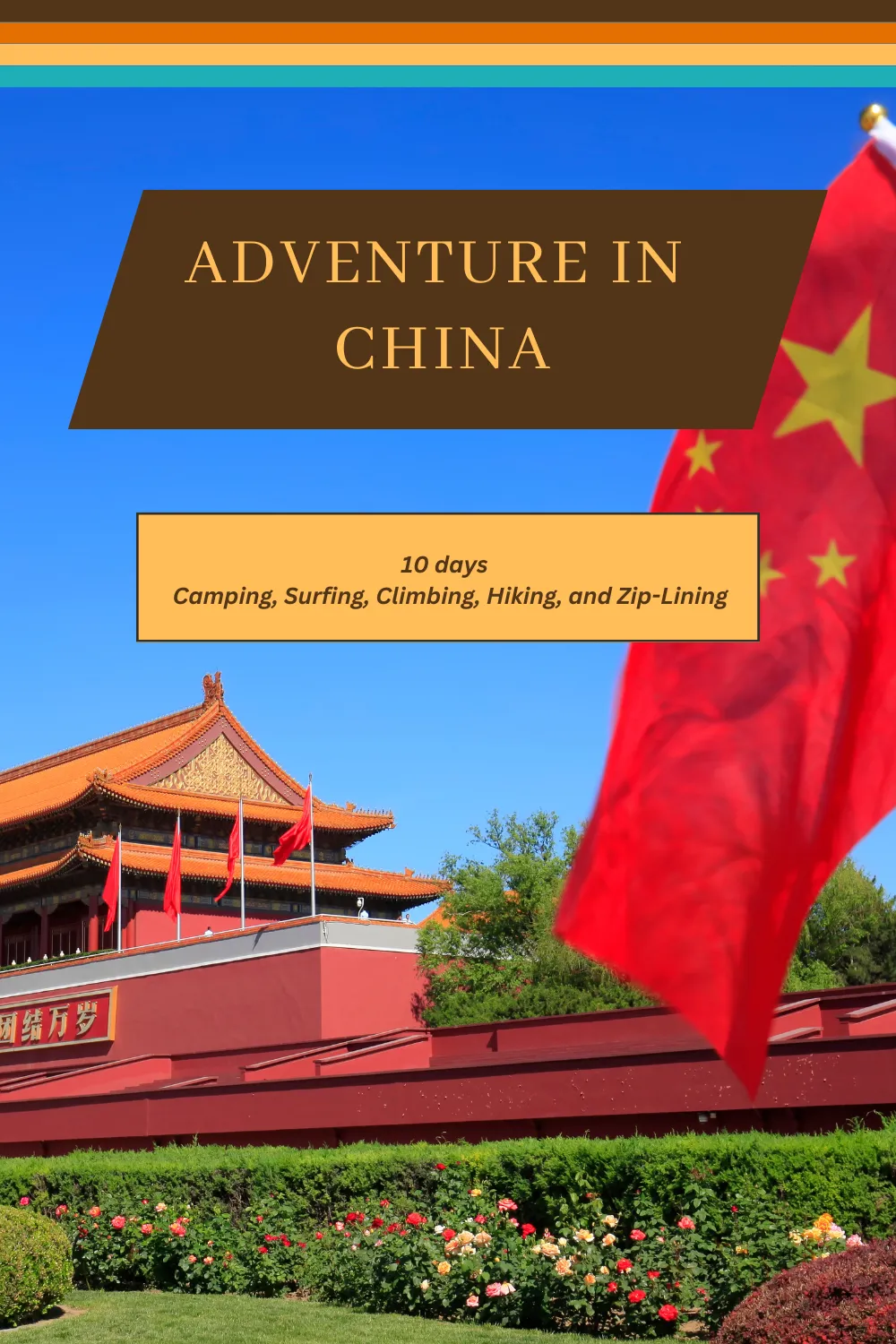 China – From Ancient Wonders and Modern Marvels: A Comprehensive 10-Day Guide