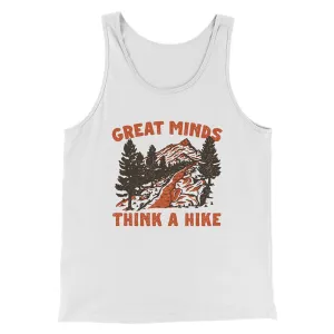 Great Minds Think A Hike Men/Unisex Tank Top