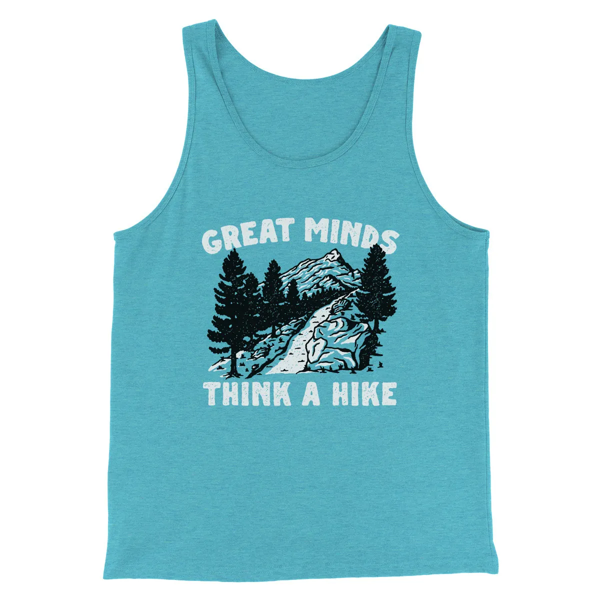 Great Minds Think A Hike Men/Unisex Tank Top