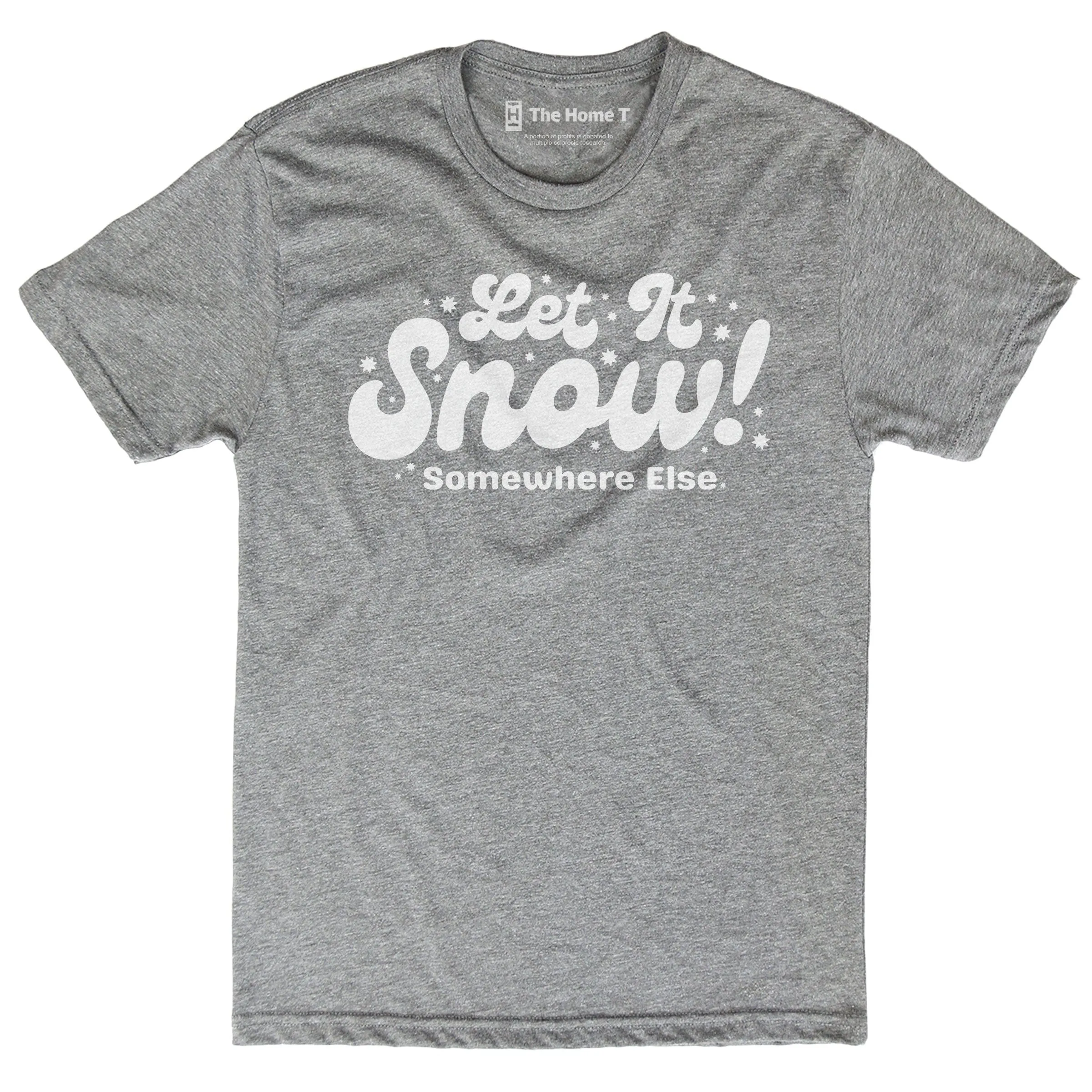 Let It Snow... Somewhere Else