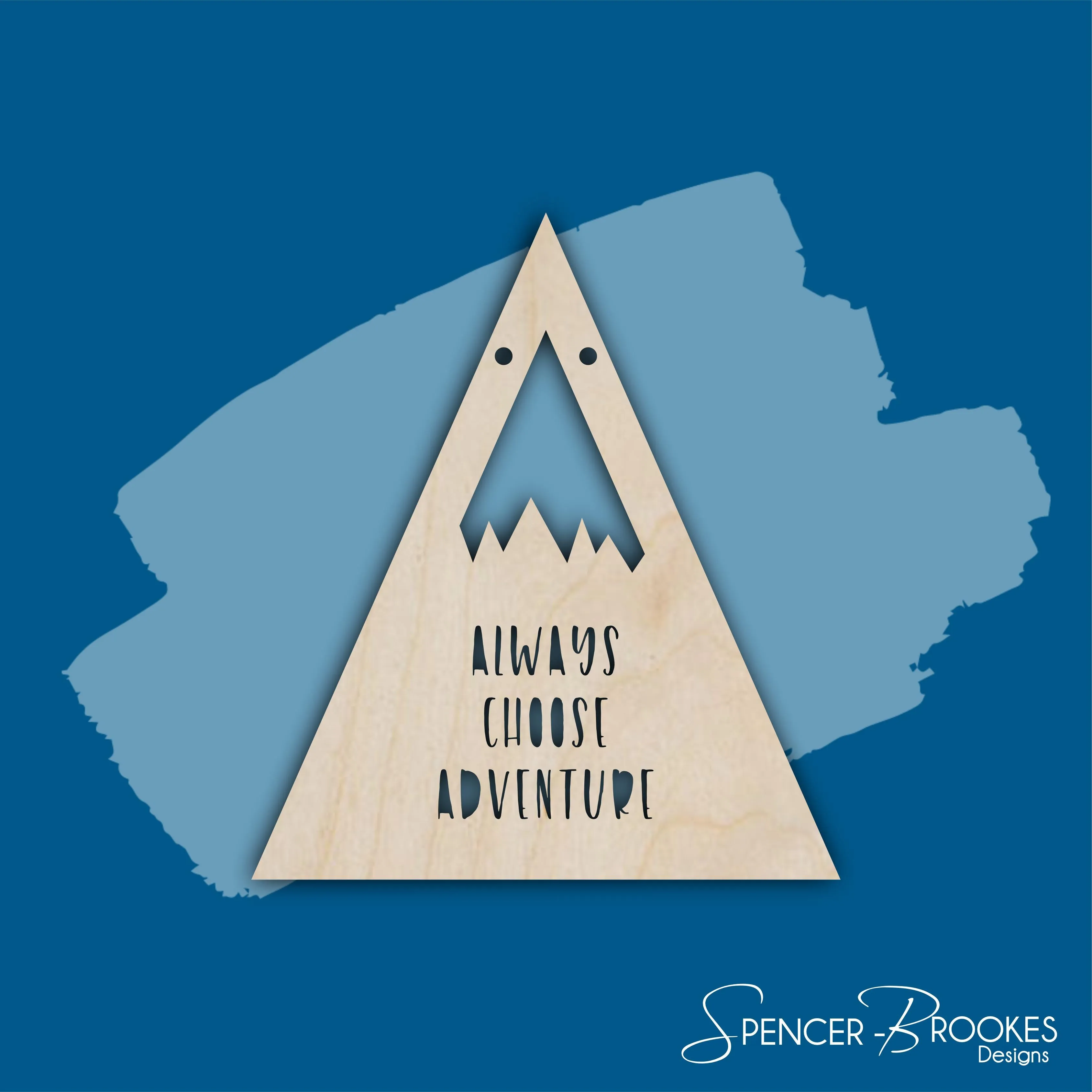 Plywood Mountain - Always Choose Adventure Mountain
