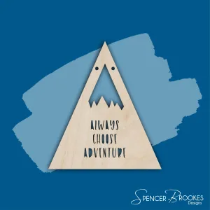 Plywood Mountain - Always Choose Adventure Mountain