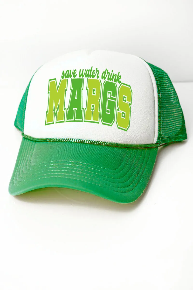 Save Water Drink Margs Foam Mesh Back Trucker Cap