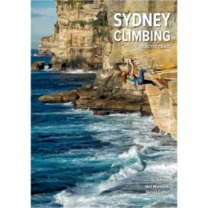 Sydney Climbing Guide - Selected Crags 1st Edition